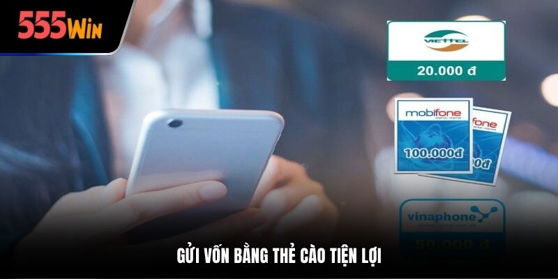 Gửi vốn bằng thẻ cào tiện lợi