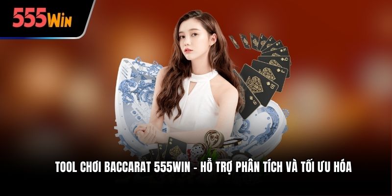 tool chơi baccarat